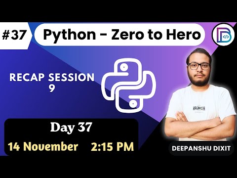 🚀 Python Zero to Hero | Day 37 | 45 Days Free Classes |  Dixit Bytes || #dixitbytes #python #coding