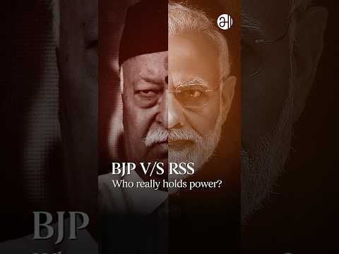 BJP vs RSS: who really keeps power in check?