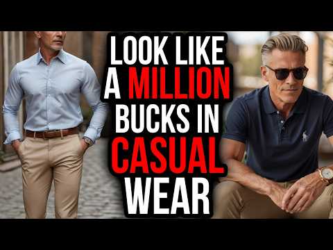 12 CASUAL Items Every Man Over 40 Needs to Look WEALTHY