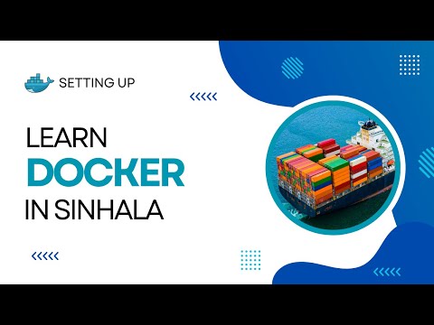 The Complete Docker Tutorial in Sinhala - PART 1 | Setting Up
