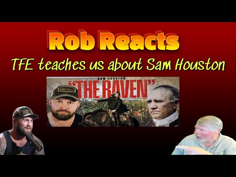 The Fat Electrician teaches us about Sam Houston - Rob Reacts
