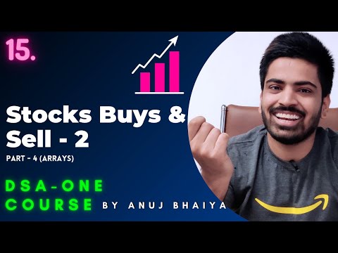 Best time to Buy and Sell Stock ii || Leetcode - 122 | Stock Buy and Sell || DSA-One Course #15
