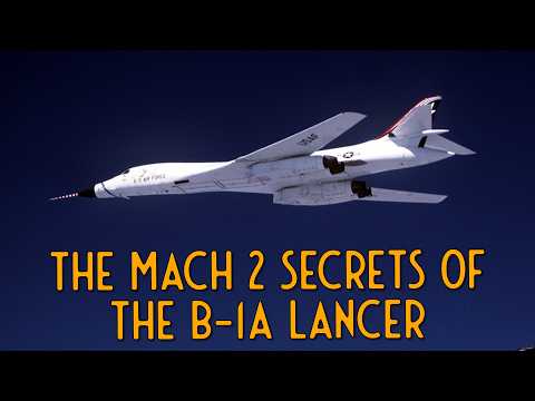 The Mach 2 Secrets of the B-1A Lancer