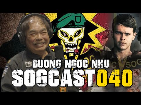 SOGCast 040: Duong Ngoc Nhu Pt. 1 — Heroic Kingbee Pilot Saved SOG Teams in Laos, Cambodia