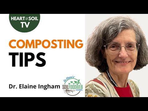 Composting Tips - Three Different Ways to Make Compost with Dr. Elaine Ingham, Soil Food Web