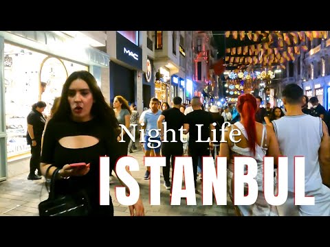 Exciting Nightlife ISTANBUL Istiklal Street