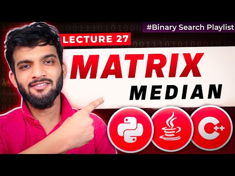 BS-27. Median in a Row Wise Sorted Matrix