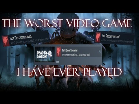 Dead By Daylight is the Worst Video Game