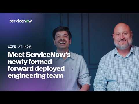 Meet ServiceNow’s newly formed forward deployed engineering team