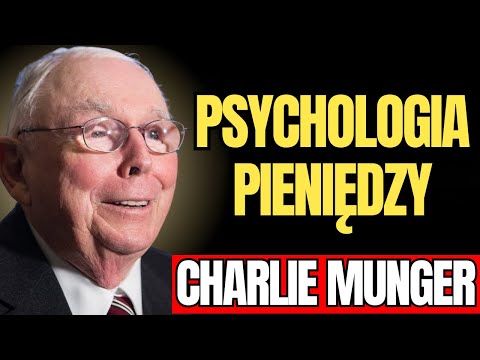 CHARLIE MUNGER - ALBO ZROZUMIESZ, JAK MYŚLI PIENIĄDZ, ALBO BĘDZIESZ BIEDNY NA ZAWSZE