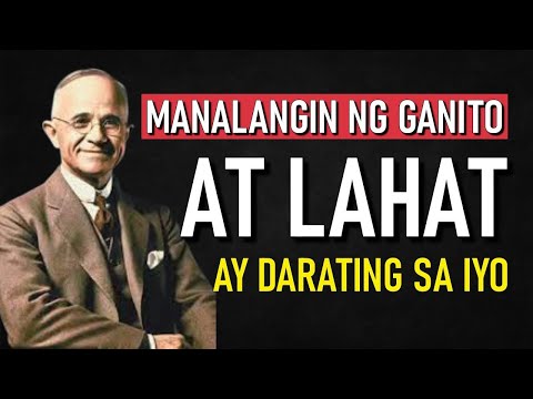 ANG LIHIM NA PANALANGIN NA LUMILIKHA NG IYONG REALIDAD NAPOLEON HILL
