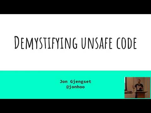 Rust NYC: Jon Gjengset - Demystifying unsafe code