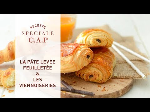 Recette Spéciale CAP : la Pâte Levée Feuilletée et les Viennoiseries !