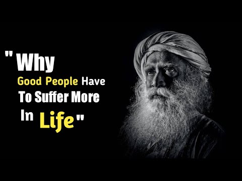 Unbelievable! Sadhguru Reveals Why Good People Struggle More in Life!
