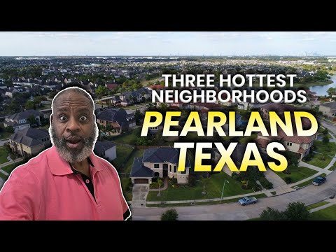 3 Best Neighborhoods of Pearland TX | Living in Houston TX