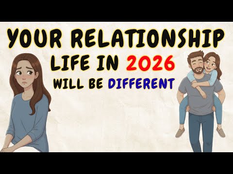 Your Relationship Life in 2026