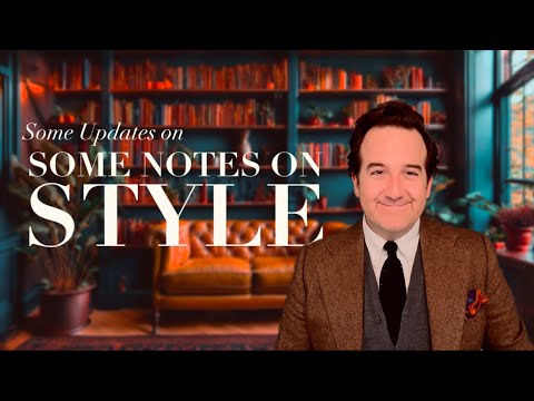 Some Updates on Some Notes on Style