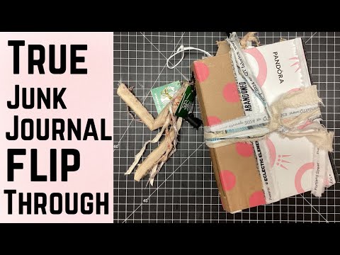 True Junk Journal: Flip Through 