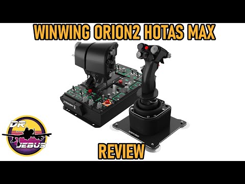 Orion2 HOTAS MAX Review