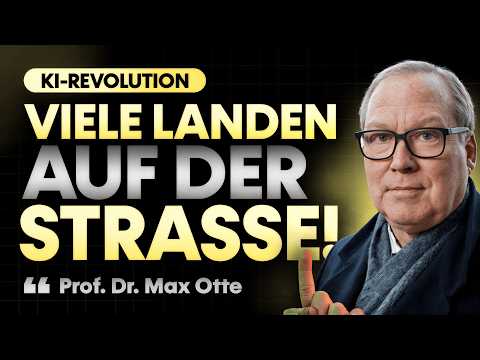 Prof. Dr. Max Otte: KI, Jobverluste, Mittelschicht stirbt aus, BGE, KI-Aktien, Zukunft, Google & xAI