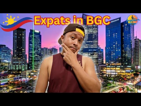 Why EXPATS Have Been Moving to BGC Taguig Philippines for Years!