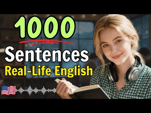 1000 Everyday English Sentences | Train Real-Life Fluency & Confidence