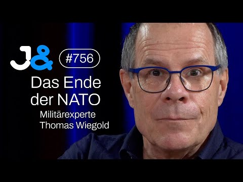 Das Ende der NATO: Militärexperte Thomas Wiegold über den Jahrhundertmoment - Jung & Naiv: Folge 756