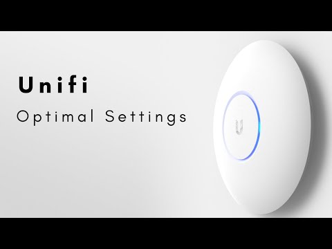How to Optimize a Unifi Network