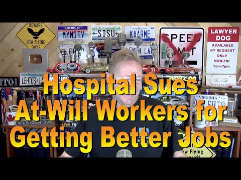 Hospital Sues At-Will Workers for Getting Better Jobs
