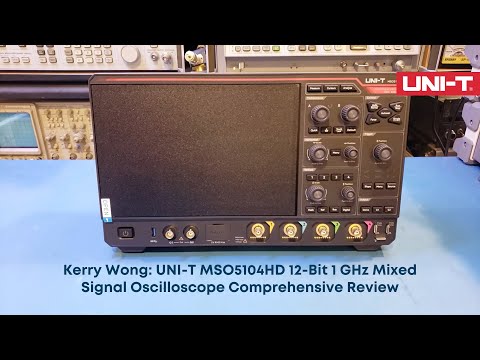 UNI-T MSO5104HD 12-Bit 1 GHz Mixed Signal Oscilloscope Comprehensive Review