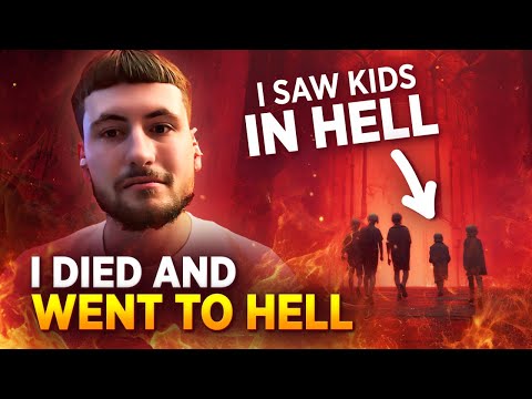 I Went To Hell And Saw Children... (Near Death Experience)