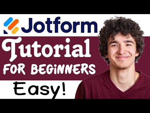 JotForm Tutorial For Beginners (Step-By-Step)