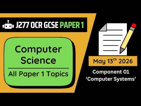 OCR J277 GCSE: Complete Paper One (Computer Science Full Paper 1)