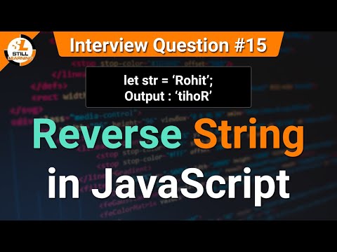 How to Reverse String in JavaScript  | JavaScript Tutorials in Hindi | Interview Question #15
