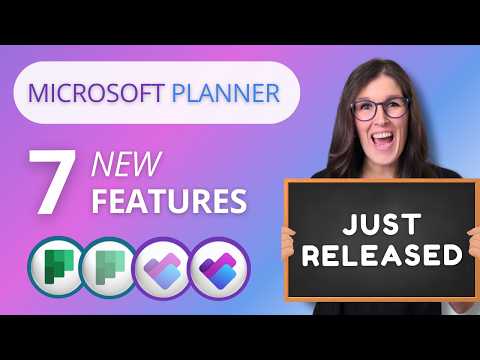 7 NEW Features - Microsoft Planner Tips and Tricks 2025