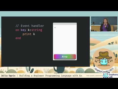 11. Julia Ogris - Building a Beginner's Programming Language with Go | GopherConAU 2023
