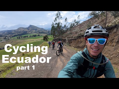 Cycling the Epic Highlands of Ecuador-Episode 1
