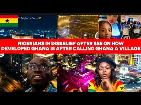 NIgERIANS BLOWN AWAY SEEING GHANA 🇬🇭😂AFTER CALLING 🇬🇭A VILLAGE E SHOCK YOU 😂🇬🇭🇬🇭🇬🇭🇬🇭🇬🇭🇬🇭