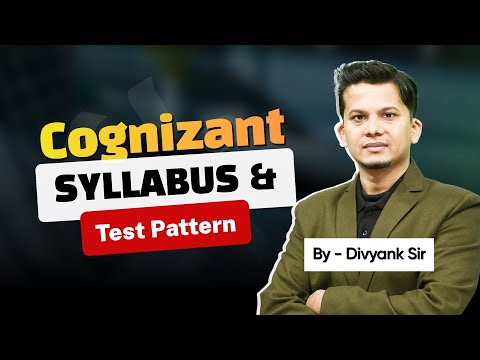 Cognizant Syllabus & Test Pattern 2025 | Complete Exam Guide, Rounds, Eligibility & Preparation Tips