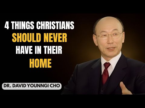 These Common Objects Open the Door to Evil — Get Rid of Them Now! | Dr. David Yonggi Cho