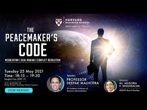 Deepak Malhotra on negotiation, deal-making &amp; The Peacemaker's Code (w/ HBS Association of Thailand)