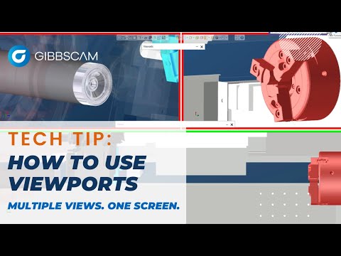 How to Use Viewports | GibbsCAM Tech Tip