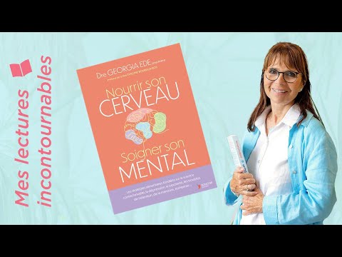 Et si nourrir son cerveau soignait vraiment son mental ?