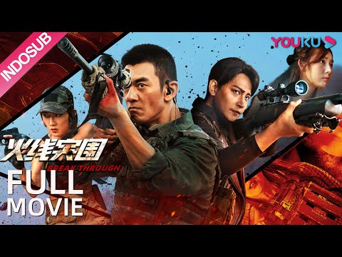 INDO SUB (Break Through) Seorang pengawal yang telah pensiun kembali melawan kejahatan | YOUKU