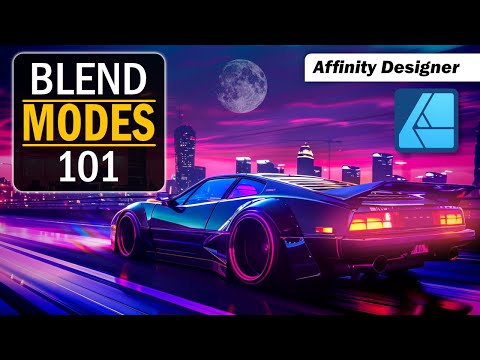 Blend Modes 101 - Tutorial for Affinity Designer, Affinity Photo, and Affinity Publisher