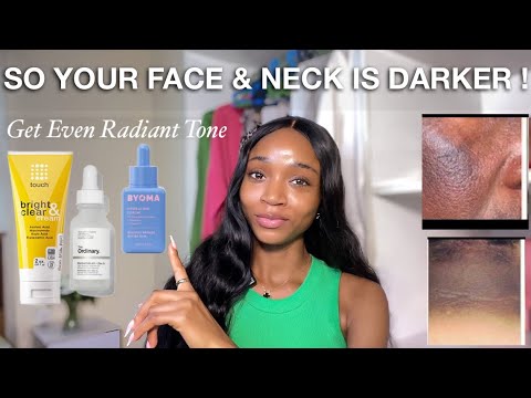 How to Achieve an Even Radiant Face & Neck | 10 Step Treatment to Get Rid of Darker Face and Neck