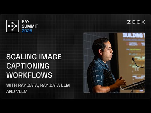 Scaling Post-Training Workflows with Ray Data, Ray Data LLM, and vLLM | Ray Summit 2025