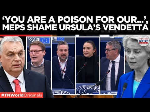 URSULA HUMILIATED: MEPs Accuse Brussels, Accuse EU Of Political Witch Hunt Against Hungary