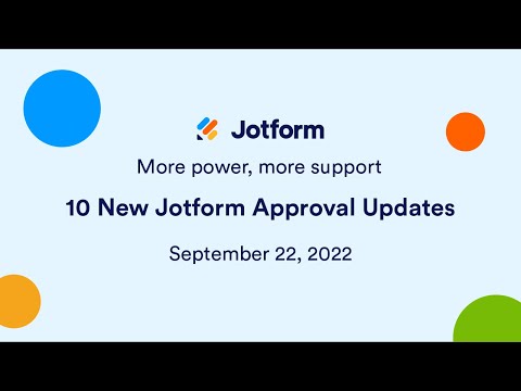 Webinar: 10 New Jotform Approval Updates