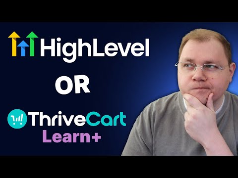 HighLevel vs ThriveCart Learn+ for Your Course Business